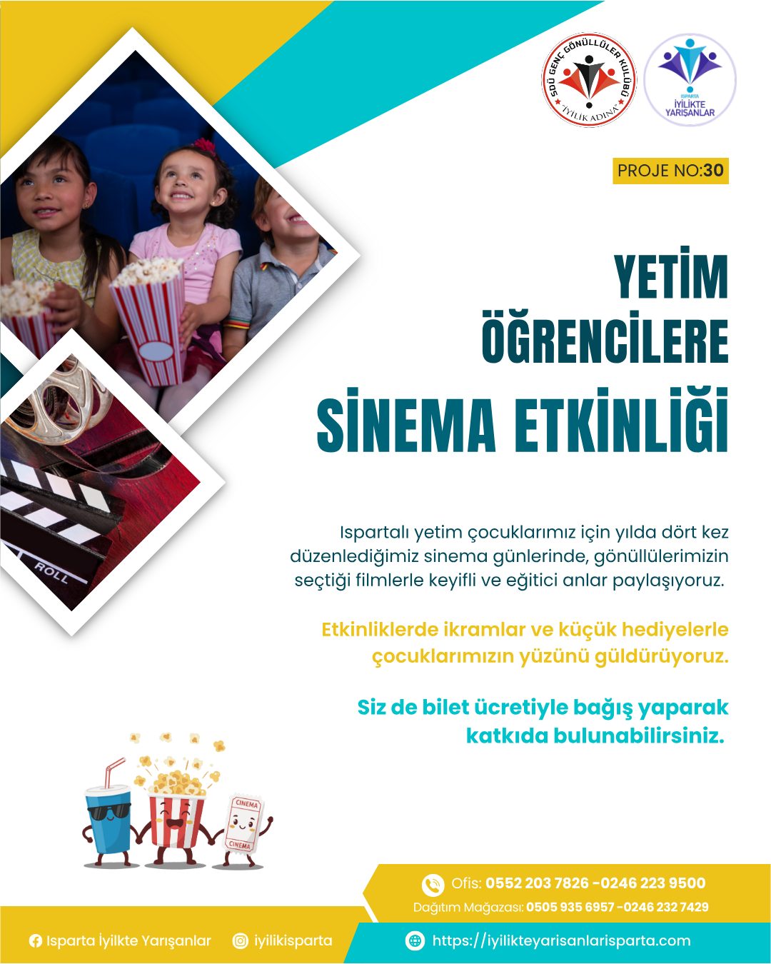 18. Sinema Günleri TÜM YETİMLERİMİZİ DÖNEMDE İKİ DEFA SİNEMAYA GÖTÜRÜYORUZ